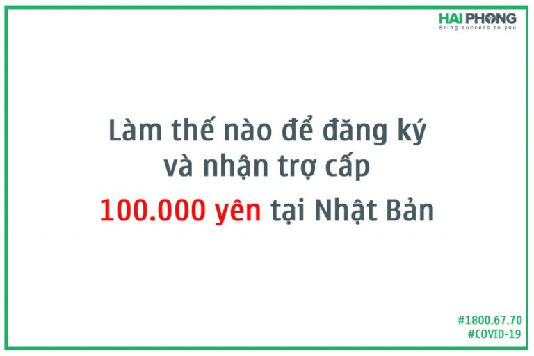 Làm thế nào để đăng ký và nhận trợ cấp 100.000 yên tại Nhật Bản