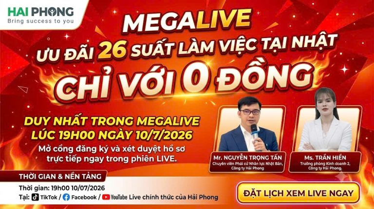 ĐĂNG KÝ XEM LIVE – CƠ HỘI LÀM VIỆC TẠI NHẬT BẢN VỚI CHI PHÍ 0 ĐỒNG